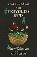 Algopix Similar Product 12 - The Storytellers Supper A Feast of