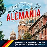 Algopix Similar Product 18 - Gua de Viaje econmica de Alemania