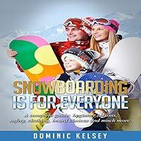Algopix Similar Product 8 - Snowboarding Is for Everyone A