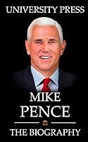 Algopix Similar Product 13 - Mike Pence Book The Biography of Mike
