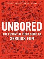 Algopix Similar Product 2 - Unbored The Essential Field Guide to
