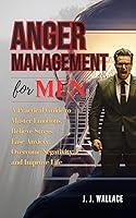 Algopix Similar Product 3 - Anger Management for Men A Practical