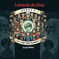 Algopix Similar Product 8 - Heroes of the 3rd Planet Leonardo da