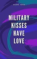 Algopix Similar Product 3 - Military Kisses Have Love