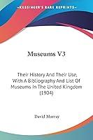 Algopix Similar Product 14 - Museums V3 Their History And Their