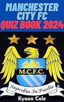 Algopix Similar Product 5 - MANCHESTER CITY FC Quiz Book 500