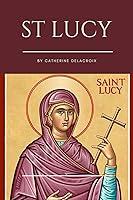 Algopix Similar Product 19 - St Lucy Life story Biography And 9