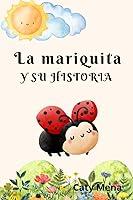 Algopix Similar Product 19 - La mariquita y su historia Y su