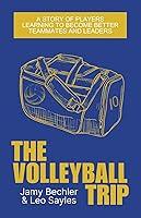 Algopix Similar Product 18 - The Volleyball Trip A Story of Players