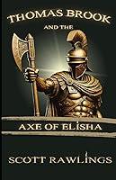 Algopix Similar Product 5 - Thomas Brook and the Axe of Elisha