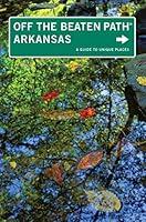 Algopix Similar Product 10 - Arkansas Off the Beaten Path A Guide