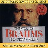 Algopix Similar Product 4 - The Story of Brahms in Words and Music