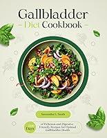 Algopix Similar Product 19 - Gallbladder Diet Cookbook 1500 Days of