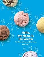 Algopix Similar Product 16 - Hello My Name Is Ice Cream The Art