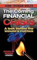 Algopix Similar Product 17 - The Coming Financial Crisis A Look