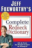 Algopix Similar Product 4 - Jeff Foxworthys Complete Redneck