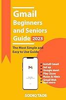 Algopix Similar Product 15 - Gmail Beginners and Seniors Guide The