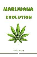 Algopix Similar Product 19 - Marijuana Evolution  A deep dive into