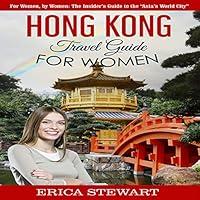 Algopix Similar Product 15 - Hong Kong Travel Guide for Women For