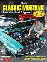 Algopix Similar Product 7 - Classic Mustang HP1556 Restoration
