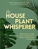 Algopix Similar Product 14 - The Houseplant Whisperer Practical