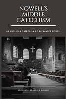 Algopix Similar Product 16 - Nowells Middle Catechism An Anglican