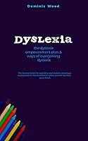 Algopix Similar Product 7 - Dyslexia the dyslexia empowerment plan