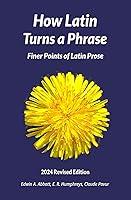 Algopix Similar Product 14 - How Latin Turns A Phrase Finer Points