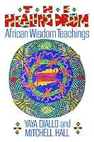 Algopix Similar Product 2 - The Healing Drum African Wisdom