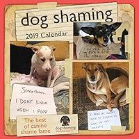 Algopix Similar Product 9 - Dog Shaming 2019 Wall Calendar