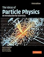 Algopix Similar Product 18 - The Ideas of Particle Physics An