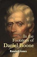 Algopix Similar Product 5 - In the Footsteps of Daniel Boone