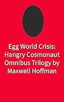 Algopix Similar Product 1 - Egg World Crisis Hangry Cosmonaut