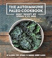 Algopix Similar Product 10 - The Autoimmune Paleo Cookbook An