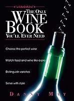 Algopix Similar Product 5 - The Only Wine Book You'll Ever Need