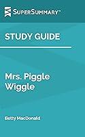 Algopix Similar Product 17 - Study Guide Mrs Piggle Wiggle by