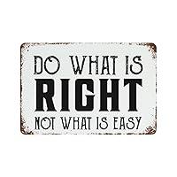 Algopix Similar Product 13 - Vintage Metal Sign Do What is Right Not