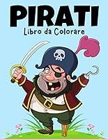 Algopix Similar Product 9 - Pirati Libro da colorare Italian