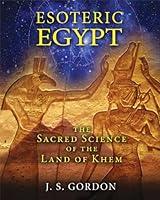 Algopix Similar Product 8 - Esoteric Egypt The Sacred Science of