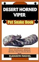 Algopix Similar Product 2 - DESERT HORNED VIPER Pet Snake Book