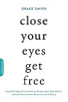 Algopix Similar Product 7 - Close Your Eyes, Get Free