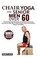 Algopix Similar Product 15 - Chair Yoga For Senior Men Over 60 The