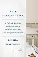 Algopix Similar Product 7 - This Narrow Space A Pediatric