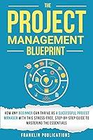 Algopix Similar Product 14 - The Project Management Blueprint How