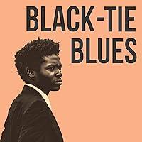 Algopix Similar Product 9 - Black Tie Blues