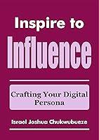 Algopix Similar Product 2 - Inspire to Influence Crafting Your