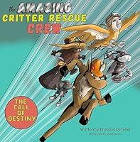 Algopix Similar Product 3 - The Amazing Critter Rescue Crew The