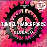 Algopix Similar Product 14 - Tunnel Trance Force Global 8