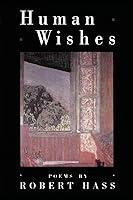 Algopix Similar Product 17 - Human Wishes (American Poetry Series)