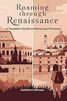 Algopix Similar Product 16 - Roaming Through Renaissance A